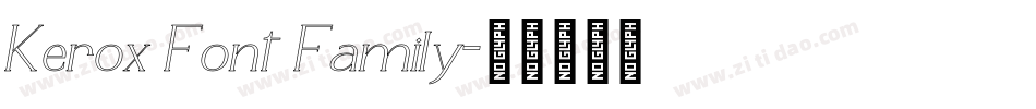 Kerox Font Family字体转换